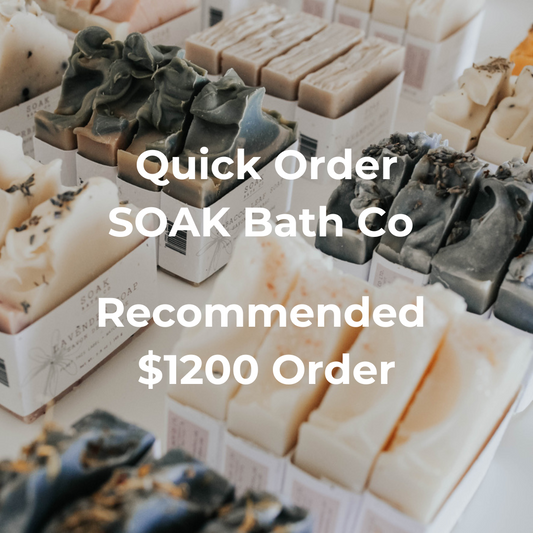Recommended $1200 order from SOAK bath Co Wholesale